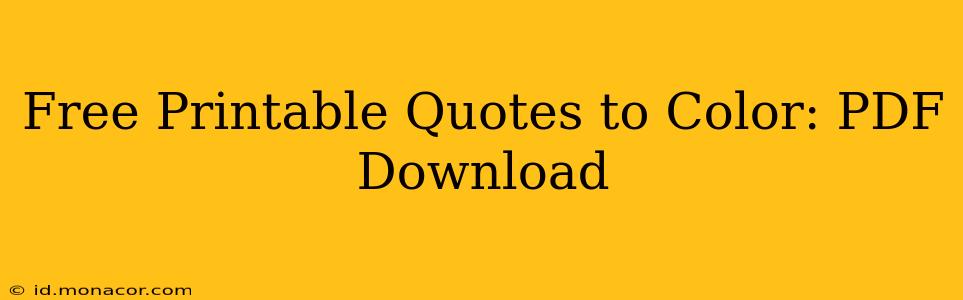 Free Printable Quotes to Color: PDF Download
