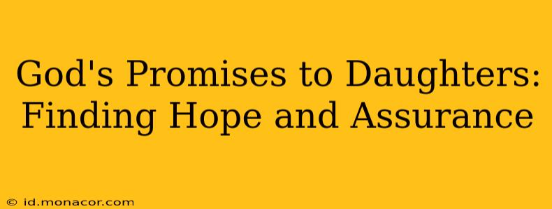 God's Promises to Daughters: Finding Hope and Assurance