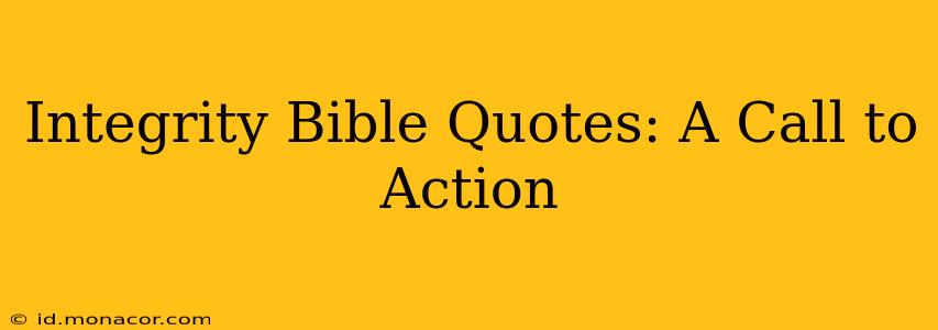 Integrity Bible Quotes: A Call to Action