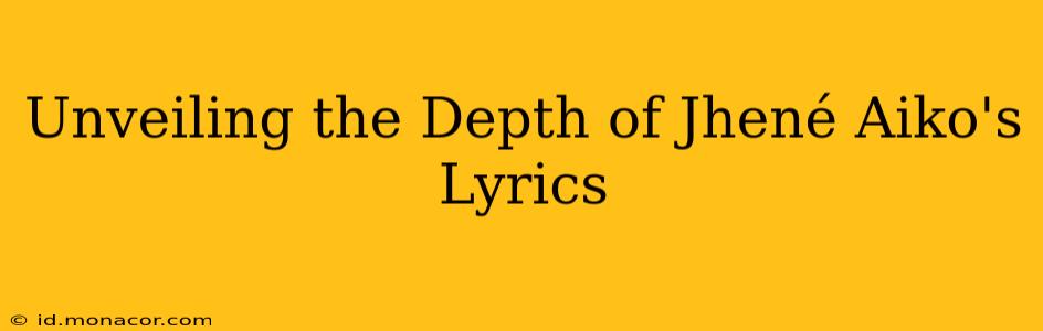 Unveiling the Depth of Jhené Aiko's Lyrics
